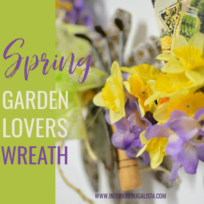 An easy DIY Garden Lovers' Wreath for Spring that won't break the bank and a fun dollar store craft that includes vintage seed packet printables.