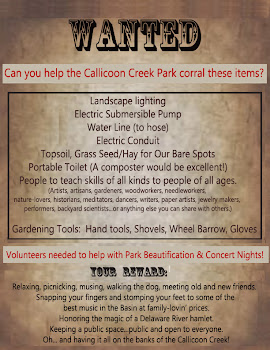 Like all volunteer community efforts, we have a Wish List.  Click the "Wanted Poster" to read more:
