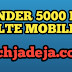 Under 5000 rs LTE Mobile