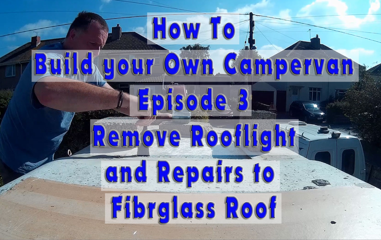 The Self Build Camper Blogger How To Build your Own Campervan 3