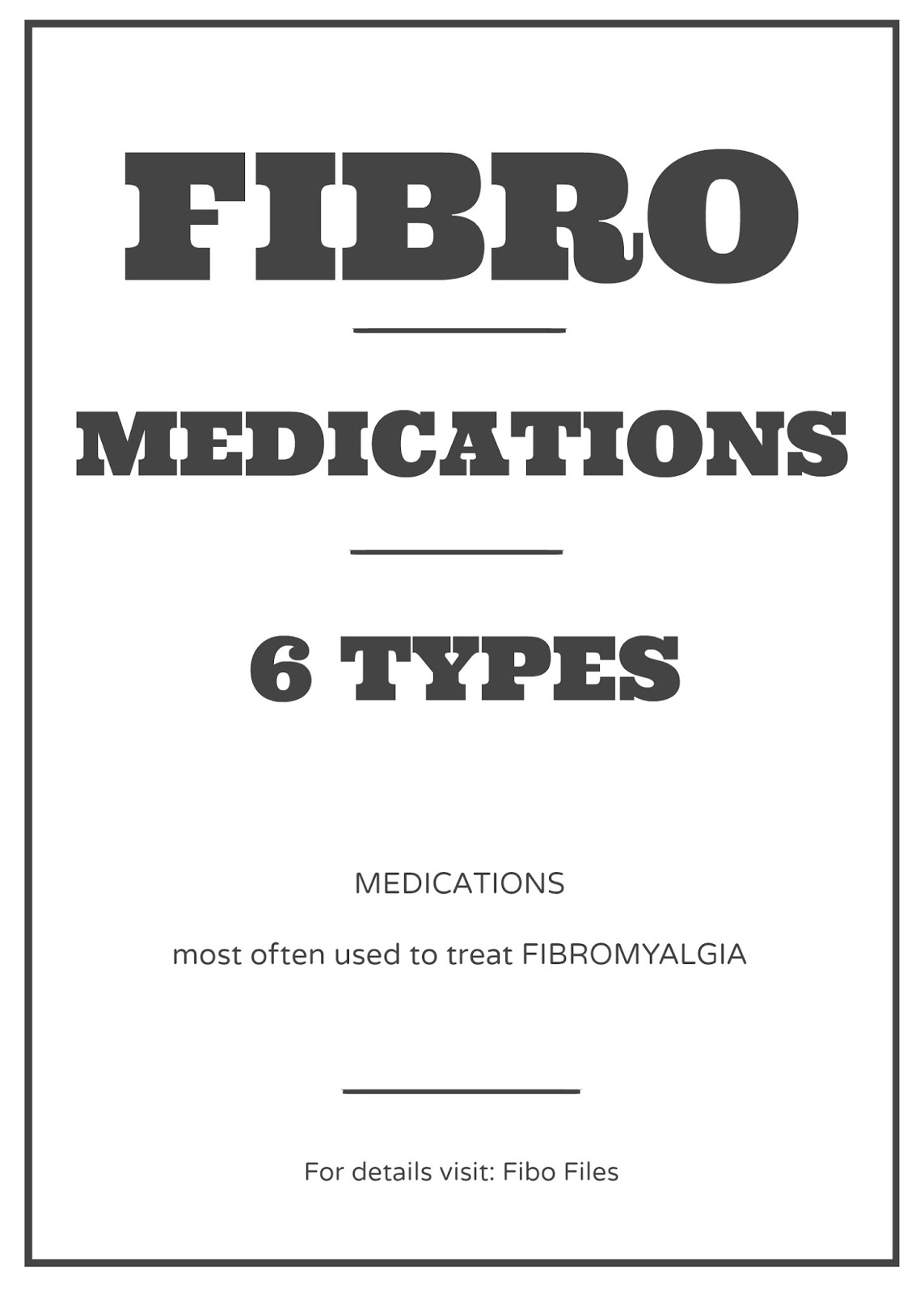Fibro Files Medications used for Fibromyalgia
