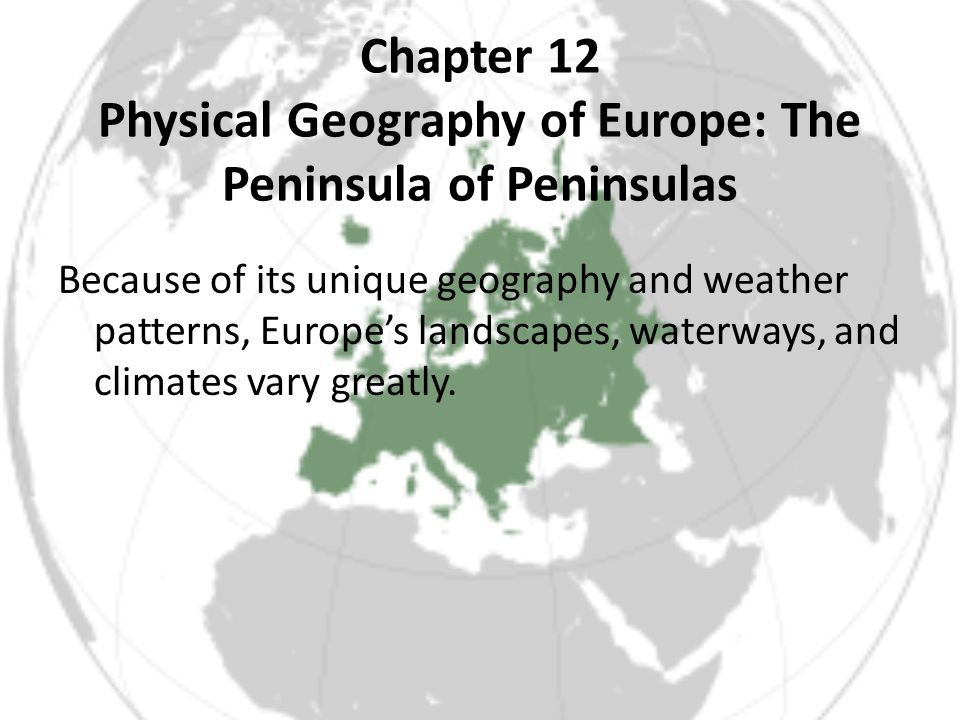 Mr. E's World Geography Page World Geography 2017 Chapter 12 Physical Geography of Europe