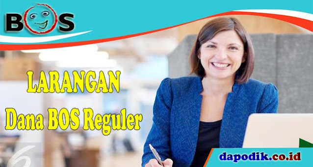 Dana BOS Reguler Tidak Boleh Digunakan Buat Apa? Ini Penjelasan Lenkapnya