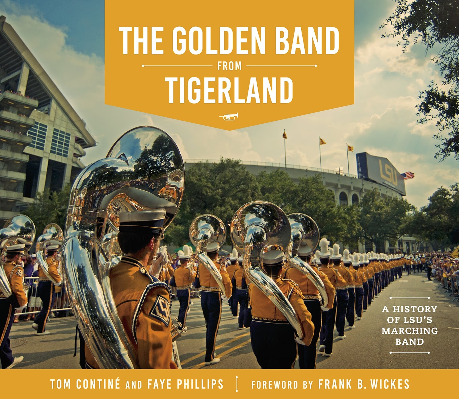 Louisiana Book News LSU Golden Band honored with coffee table book