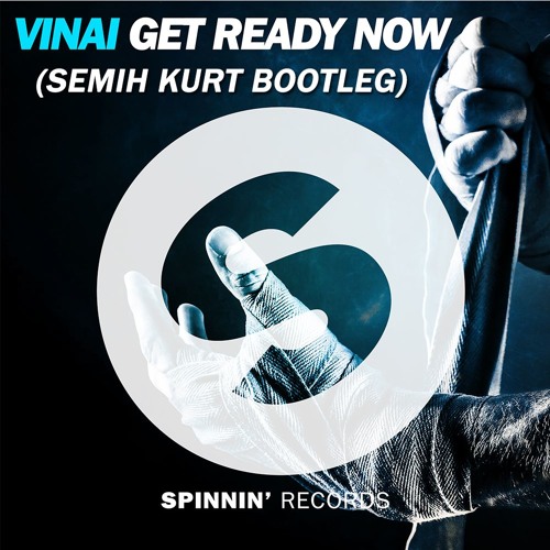 VINAI - Get Ready Now (Semih Kurt Bootleg)