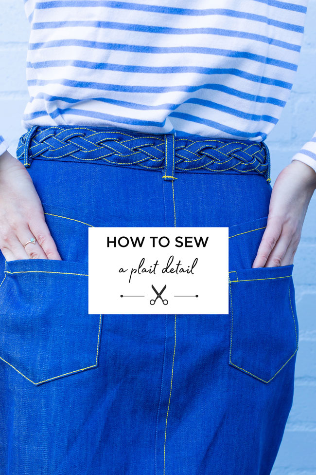 How to sew a plait detail - Tilly and the Buttons