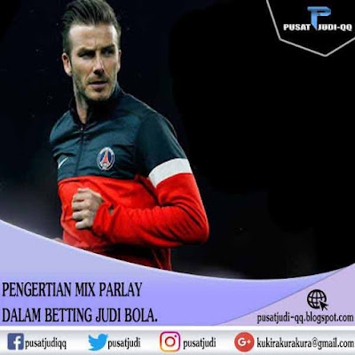 Mengenal Apa itu Mix Parlay dalam betting judi bola dengan Mudah berdasarkan pengertian nya - Pusat Judi. Mengenal Apa itu Mix Parlay dalam betting judi bola dengan Mudah berdasarkan pengertian nya - Pusat Judi.