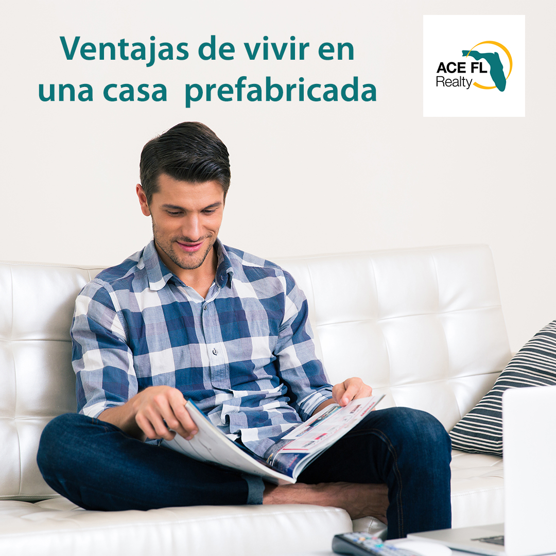 Ace Florida Realty ¿Qué es una casa prefabricada?