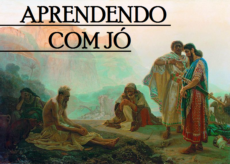 Qual Era O Nome Da Mulher De Jó APRENDENDO COM OS GRANDES HERÓIS DA BÍBLIA SAGRADA: APRENDENDO COM JÓ