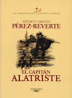El capitán Alatriste, de Arturo Pérez Reverte.