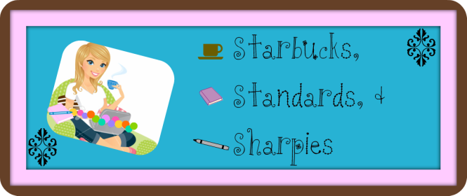Starbucks, Standards, & Sharpies