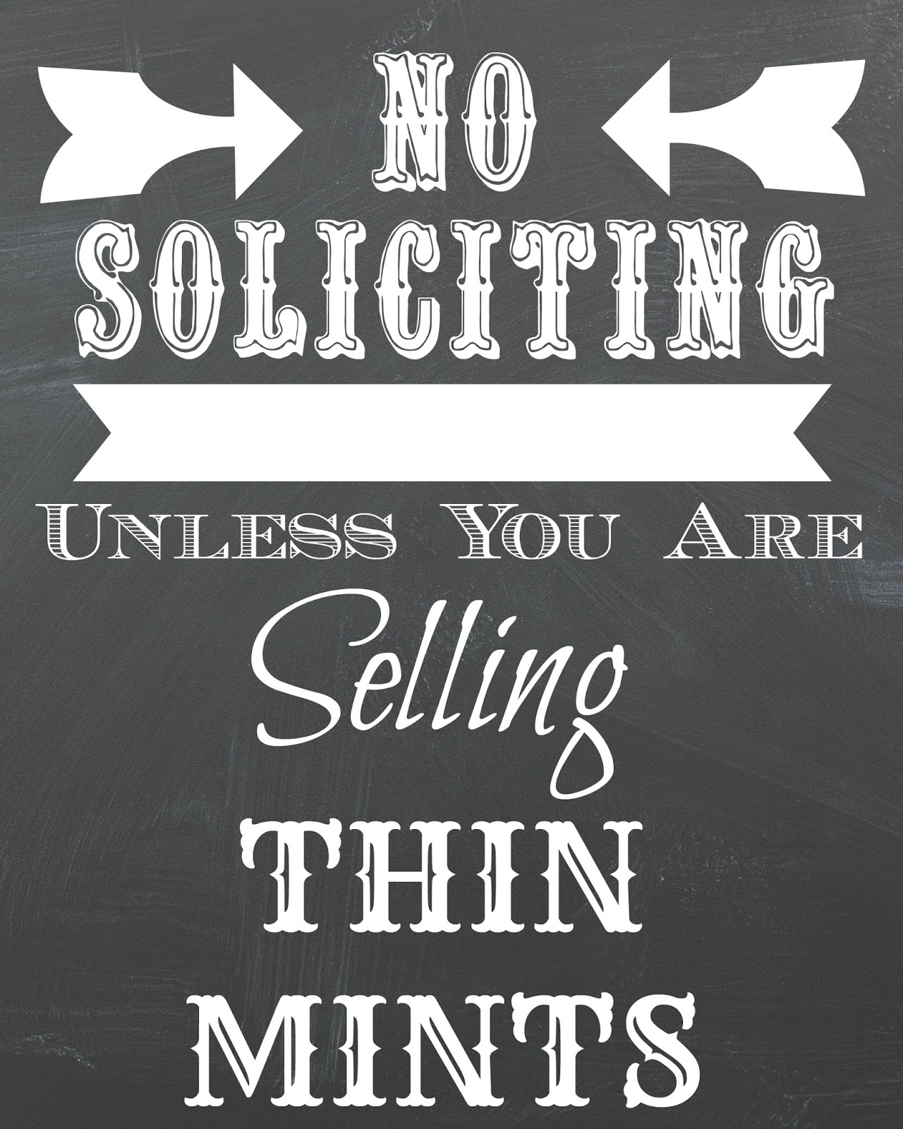 dorothy-sue-and-millie-b-s-too-free-no-soliciting-chalkboard-printable