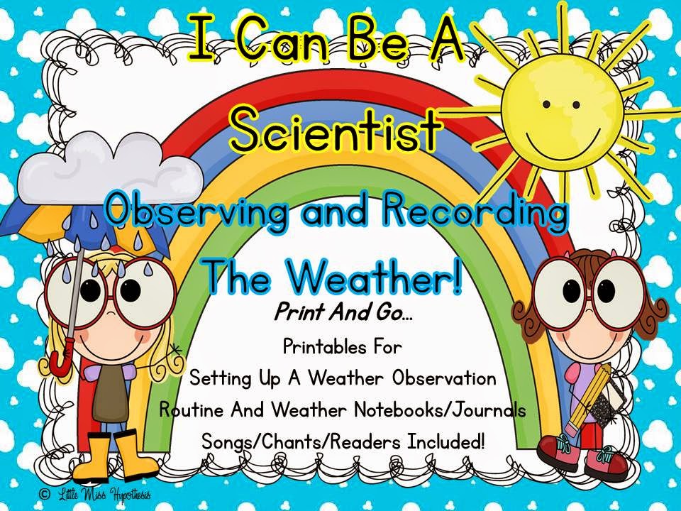 http://www.teacherspayteachers.com/Product/I-Can-Be-A-Scientist-Observing-And-Recording-Weather-742716
