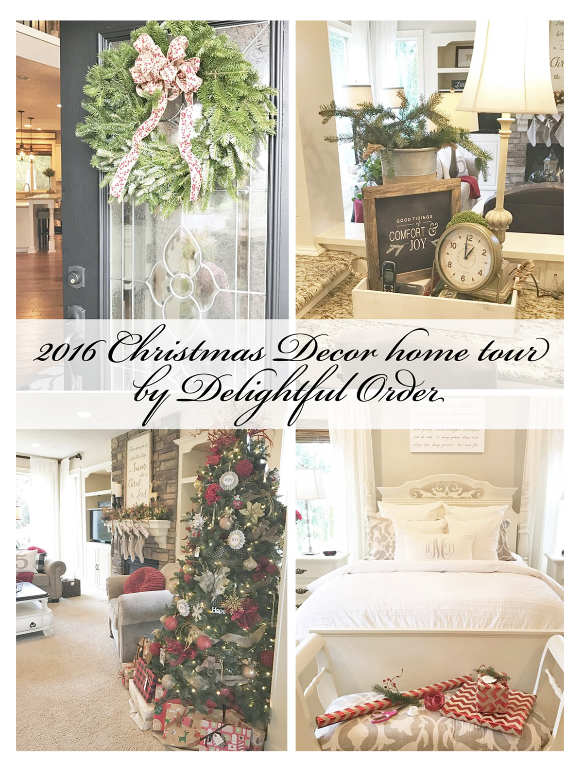 Delightful Order My 2016 Christmas Decor Home Tour