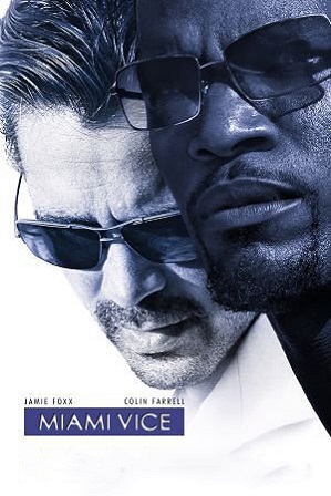 Miami Vice (2006) 400MB Full Hindi Dual Audio Movie Download 480p BluRay