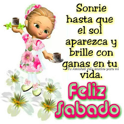 Tarjetas de feliz sábado para compartir IMÁGENES BONITAS