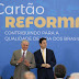 Decreto detalha os valores que serão pagos aos beneficiários do Cartão Reforma