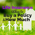 Insurance Tips: When to Buy a Policy and How Much You Need