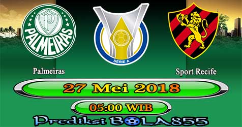 Prediksi Bola855 Palmeiras vs Sport Recife 27 Mei 2018 Prediksi Bola855 Palmeiras vs Sport Recife 27 Mei 2018