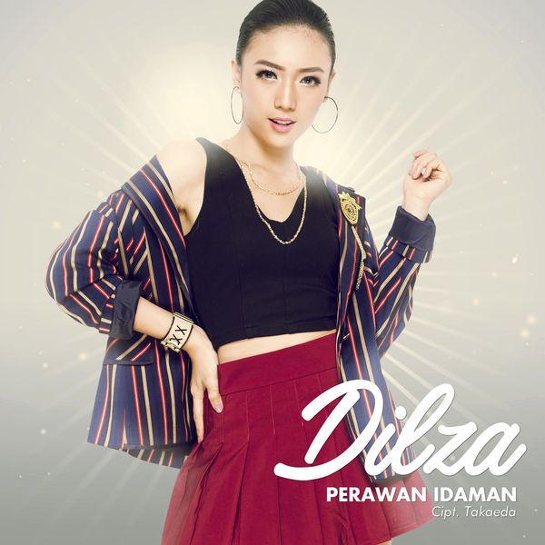 Dilza - Perawan Idaman