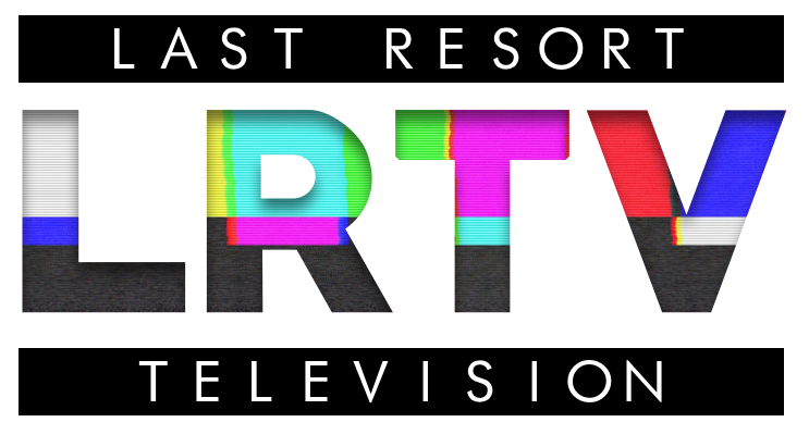 Last Resort TV