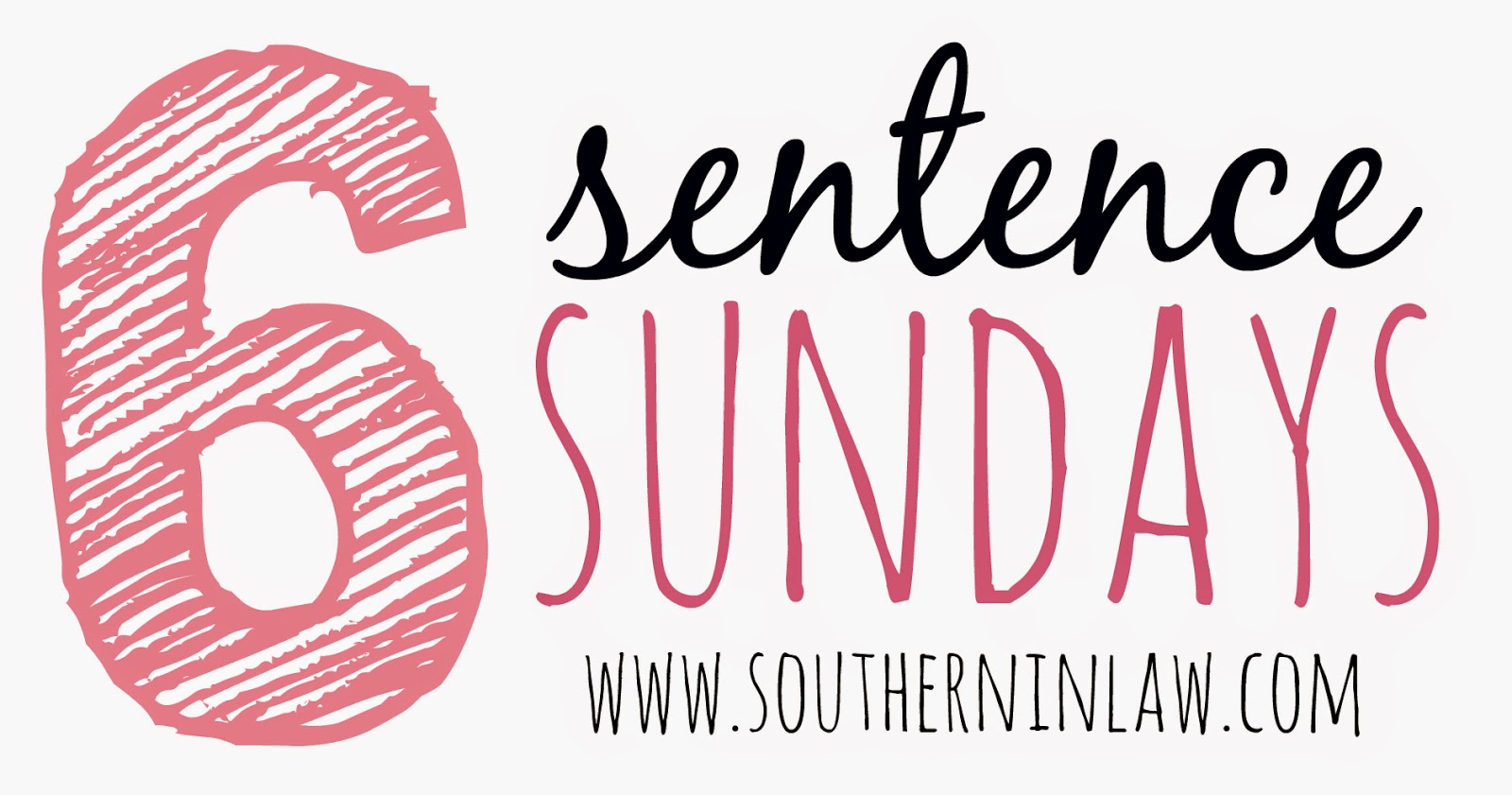 6 Sentence Sunday at Southern In-Law