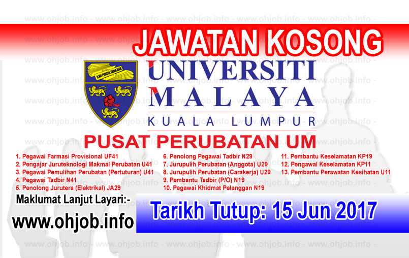 Jawatan Kosong Ppum Pusat Perubatan Universiti Malaya 15 Jun 2017 Jawatan Kosong Kerajaan Swasta Terkini Malaysia 2021 2022