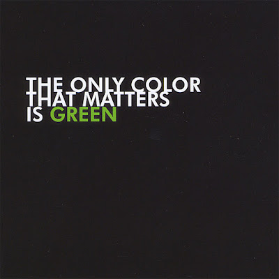 PaceWon & Mr. Green - The Only Color That Matters is Green PaceWon & Mr. Green - The Only Color That Matters is Green