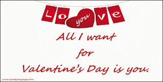 All I want for Valentine’s Day is you. Valentines day images