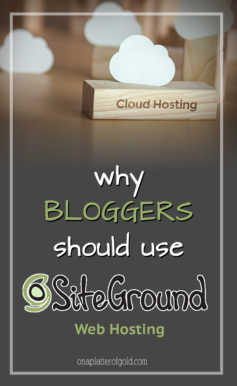 Why Bloggers Should Use SiteGround Web Hosting Service