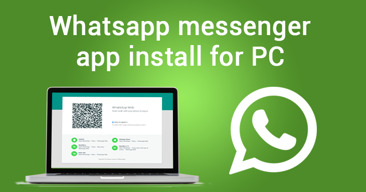 whatsapp for pc download and install