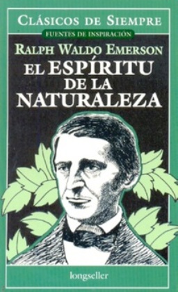 Tras la senda de Thoreau: libros, ensayos, documentales etc de vida salvaje y naturaleza. El%2Besp%25C3%25ADritu%2Bde%2Bla%2Bnaturaleza%2B%25E2%2580%2593%2BRalph%2BWaldo%2BEmerson-FREELIBROS