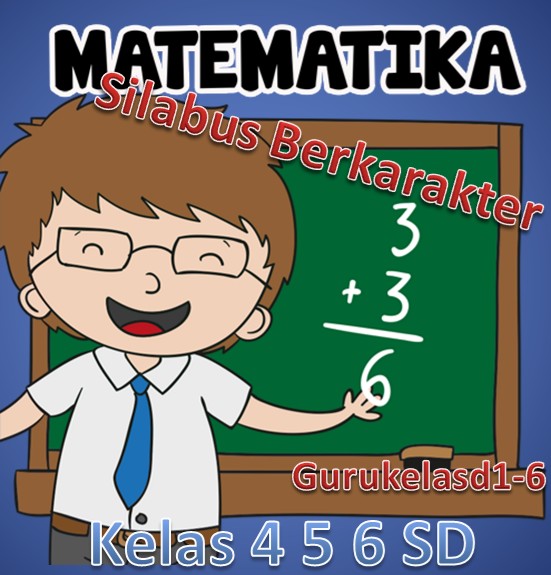 Download Silabus Matematika SD Kelas 4 5 6 KTSP Terlengkap dan Terbaru