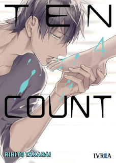 Manga: Reseña de "Ten Count #4" de Rihito Takarai - Editorial Ivrea Manga: Reseña de "Ten Count #4" de Rihito Takarai - Editorial Ivrea