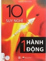 10 Suy Nghĩ Không Bằng Một Hành Động - Hoàng Văn Tuấn