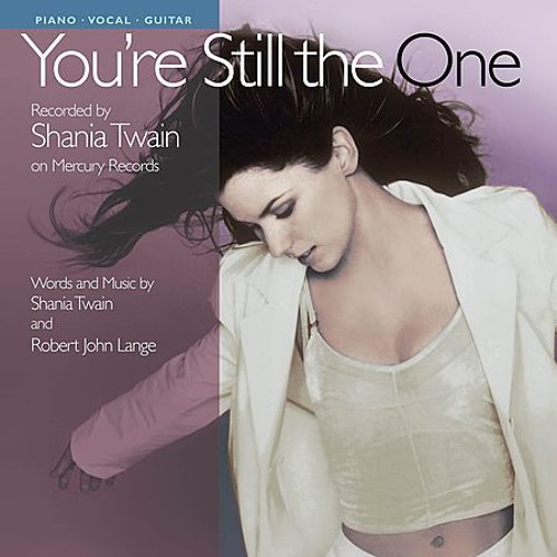 Lirik Lagu Shania You're Still the One & Terjemahannya Gratis