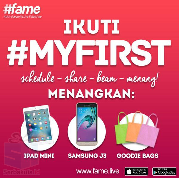 Kontes My First Fame Berhadiah iPad Mini & Samsung J3 Kontes My First Fame Berhadiah iPad Mini & Samsung J3
