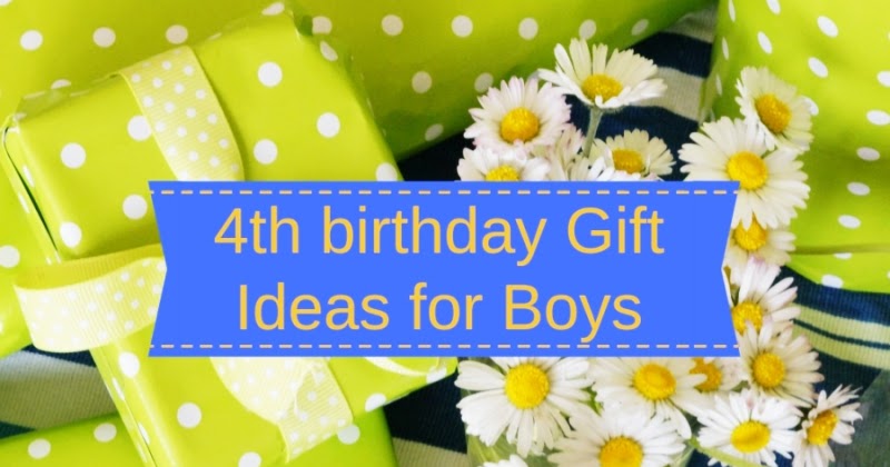4th birthday gift ideas