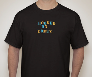 Hooked on Comix T-shirt! Click T-shirt to order