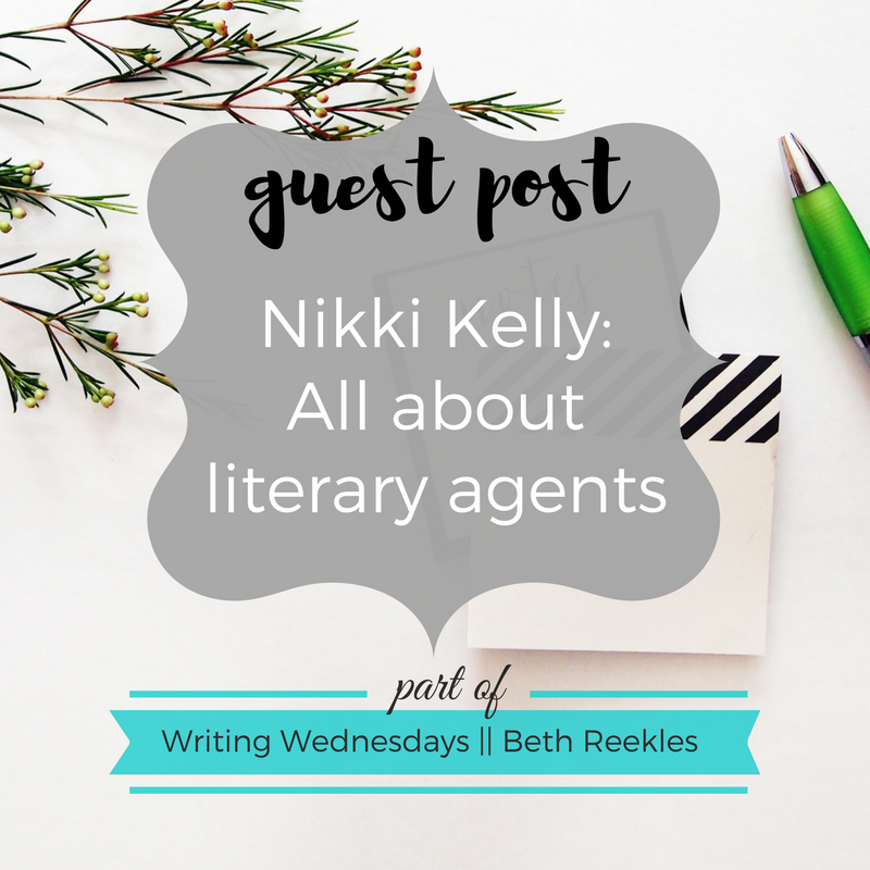 Guest post with Nikki Kelly - All about literary agents - Writing Wednesdays - beth reekles Wattpad sensation and author Nikki Kelly shares her ultimate advice guide and info-dump on literary agents in this guest post.