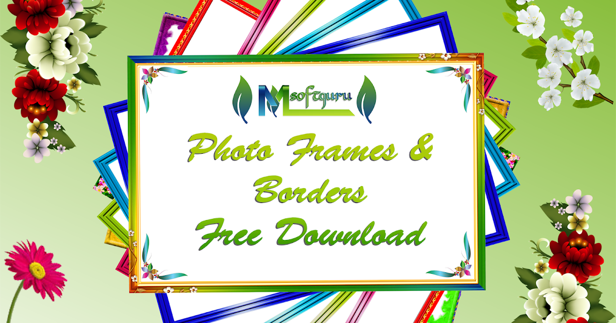 Free photo frames and borders software download lassaqcMy Site