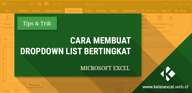 Cara membuat dropdown list bertingkat di excel Cara membuat dropdown list bertingkat di excel