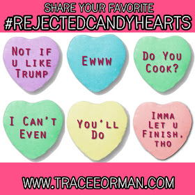Fun with #RejectedCandyHearts www.traceeorman.com