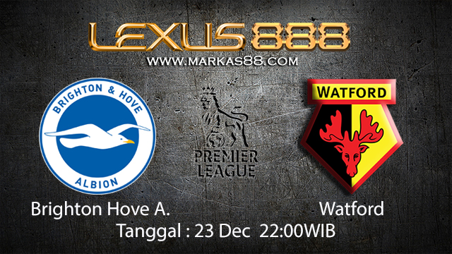 PREDIKSIBOLA - PREDIKSI TARUHAN BOLA BRIGHTON HOVE ALBION VS WATFORD 23 DESEMBER 2017 ( ENGLISH PREMIER LEAGUE )