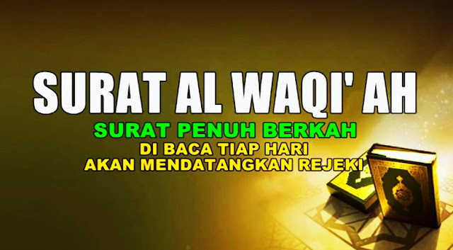 Hasil gambar untuk Keistimewaan Surat Waqiah Sebagai Penarik Rezeki Penolak Miskin