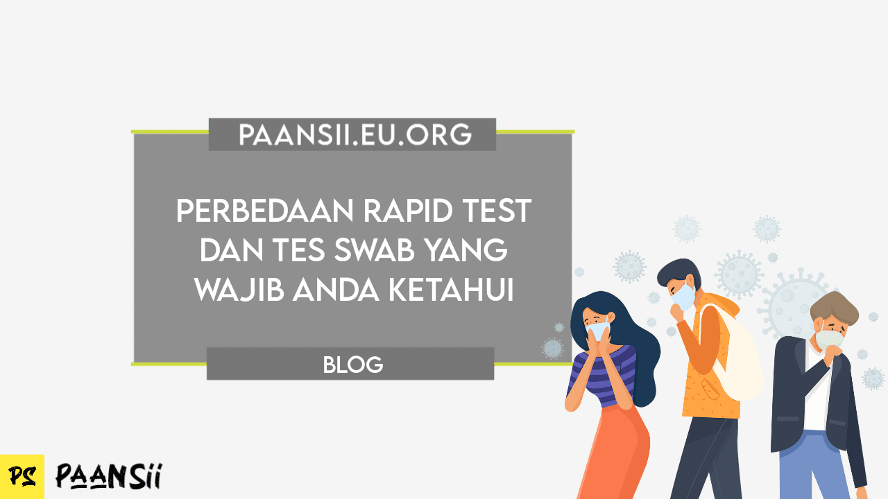 Perbedaan Rapid Test dan Tes Swab yang Wajib Anda Ketahui Perbedaan Rapid Test dan Tes Swab yang Wajib Anda Ketahui