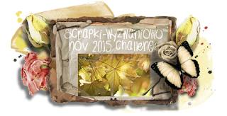http://scrapki-wyzwaniowo.blogspot.com/2015/11/november-challenge-leaves-reveal-1.html