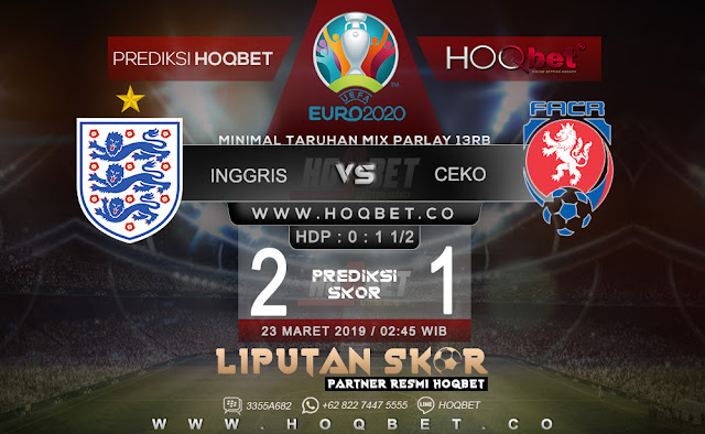 Prediksi Inggris vs Republik Ceko 23 Maret 2019 http://www.liputanskor.com/
