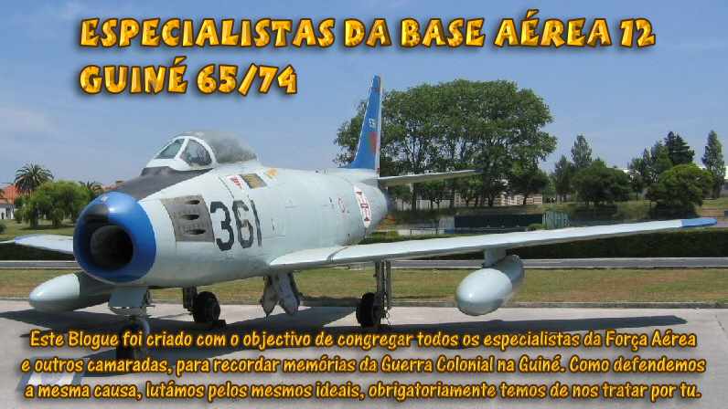 Especialistas da Base Aérea 12  Guiné 65/74 e outros.