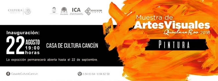Pintura 2018, Muestra de Artes visuales Quintana Roo